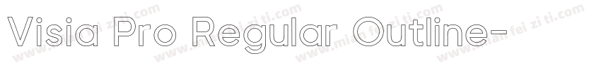 Visia Pro Regular Outline字体转换